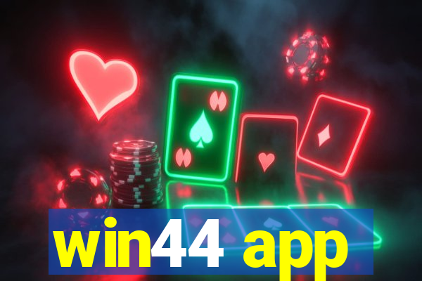 win44 app